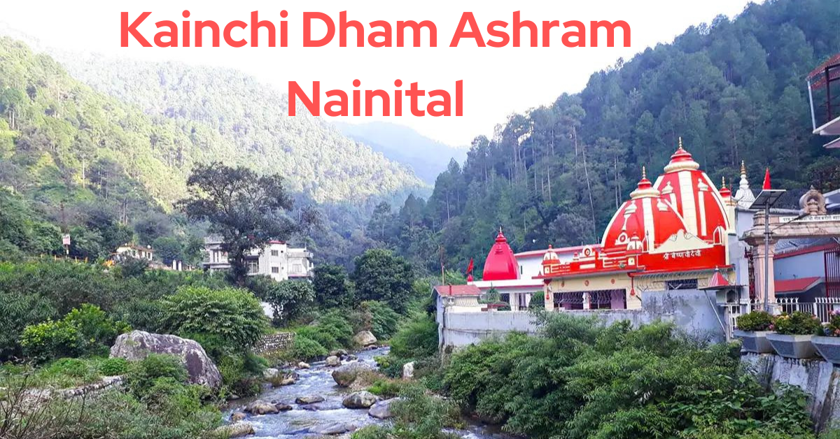 Kainchi Dham Ashram Nainital